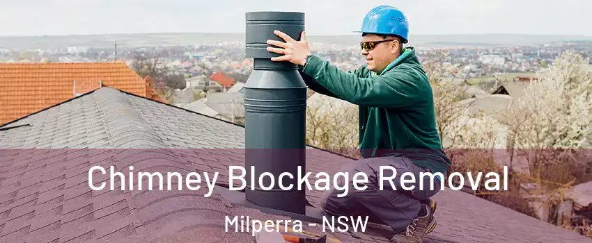 Chimney Blockage Removal Milperra - NSW