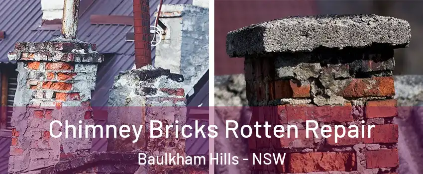 Chimney Bricks Rotten Repair Baulkham Hills - NSW