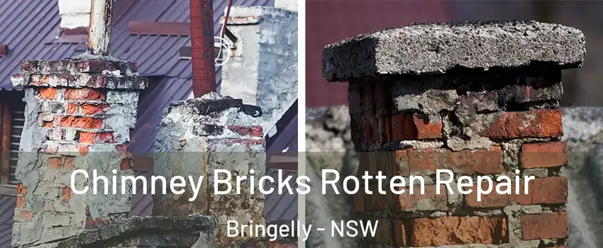 Chimney Bricks Rotten Repair Bringelly - NSW
