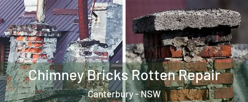Chimney Bricks Rotten Repair Canterbury - NSW
