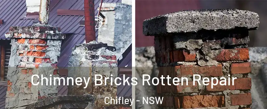 Chimney Bricks Rotten Repair Chifley - NSW