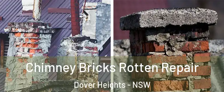 Chimney Bricks Rotten Repair Dover Heights - NSW