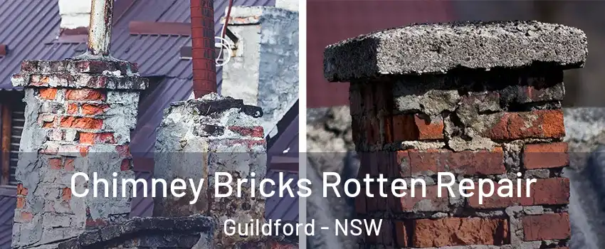 Chimney Bricks Rotten Repair Guildford - NSW