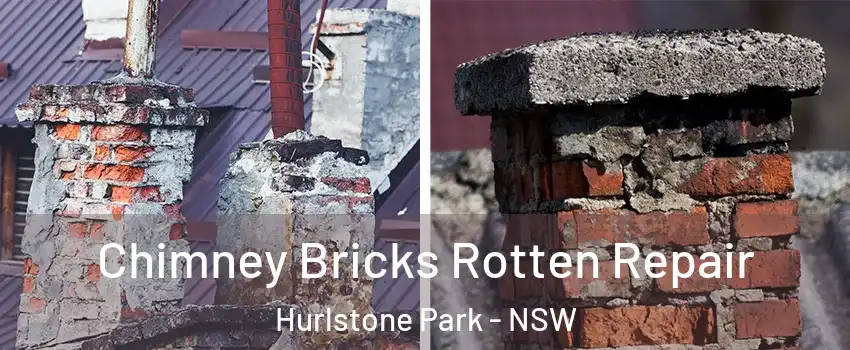 Chimney Bricks Rotten Repair Hurlstone Park - NSW