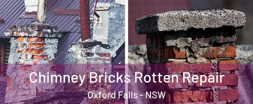 Chimney Bricks Rotten Repair Oxford Falls - NSW