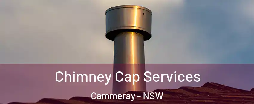 Chimney Cap Services Cammeray - NSW