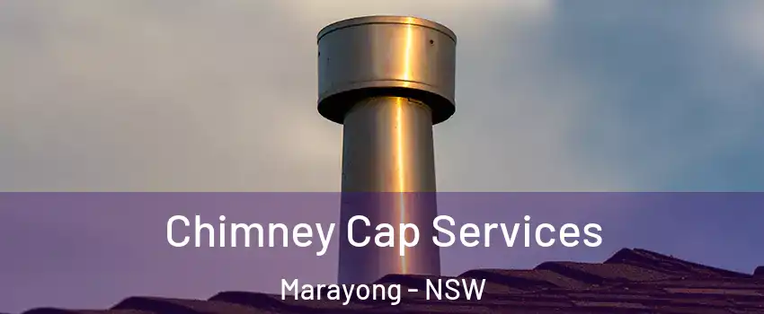 Chimney Cap Services Marayong - NSW