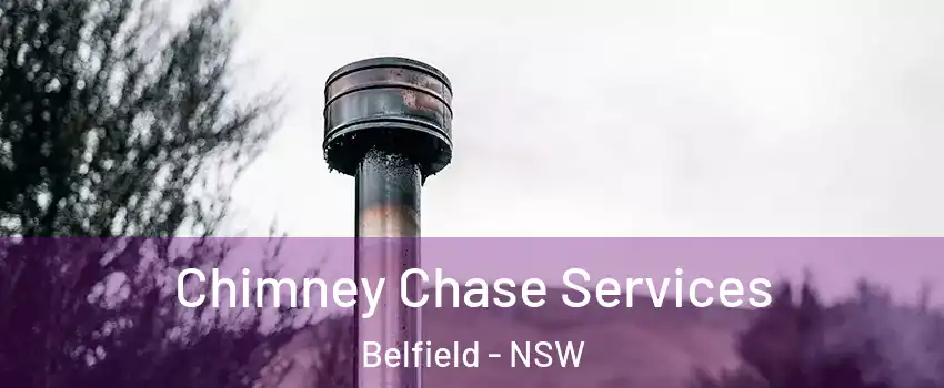 Chimney Chase Services Belfield - NSW