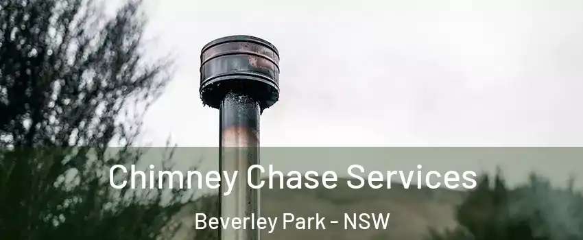 Chimney Chase Services Beverley Park - NSW