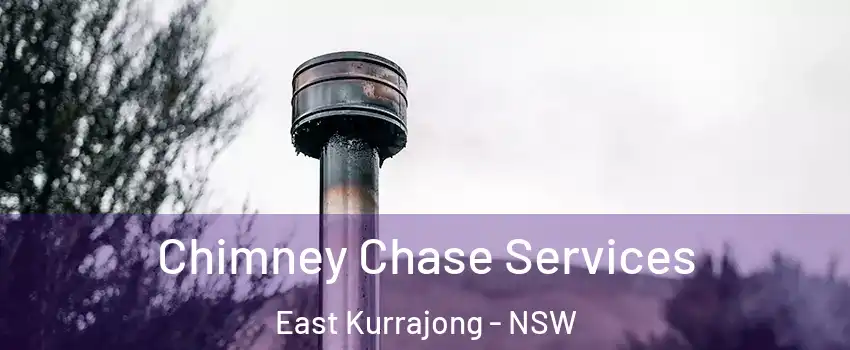Chimney Chase Services East Kurrajong - NSW