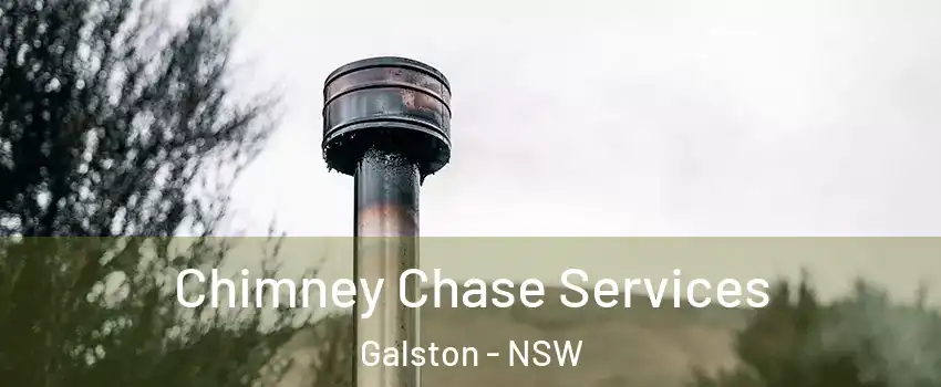 Chimney Chase Services Galston - NSW