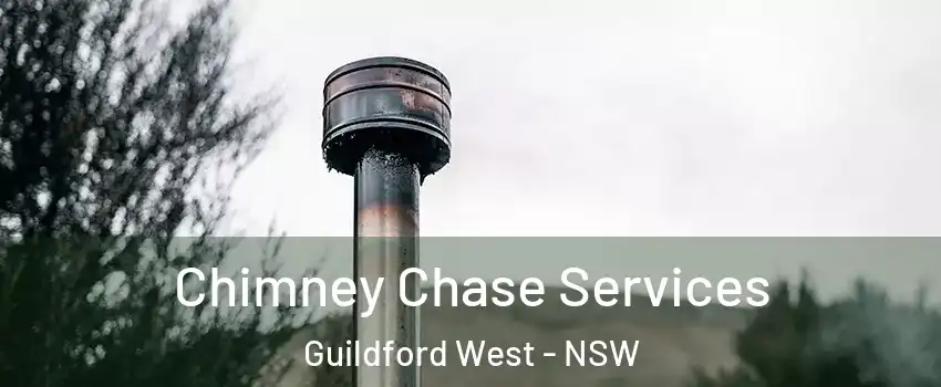Chimney Chase Services Guildford West - NSW