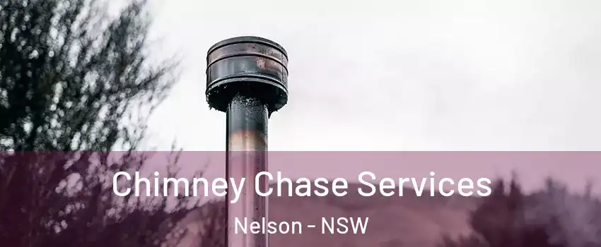 Chimney Chase Services Nelson - NSW