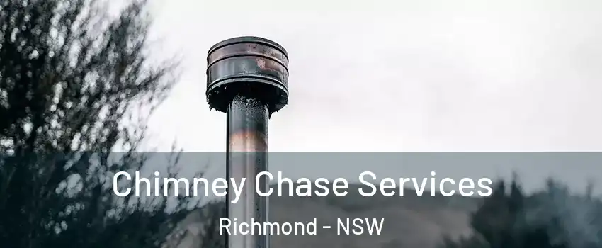 Chimney Chase Services Richmond - NSW
