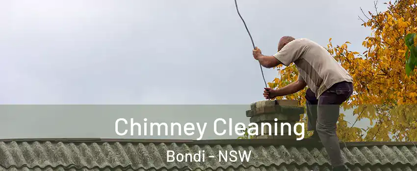Chimney Cleaning Bondi - NSW