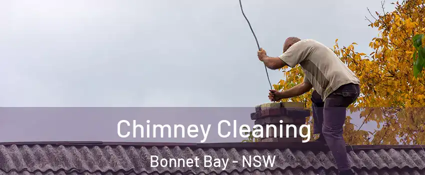 Chimney Cleaning Bonnet Bay - NSW