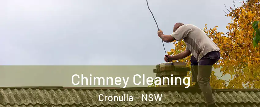 Chimney Cleaning Cronulla - NSW