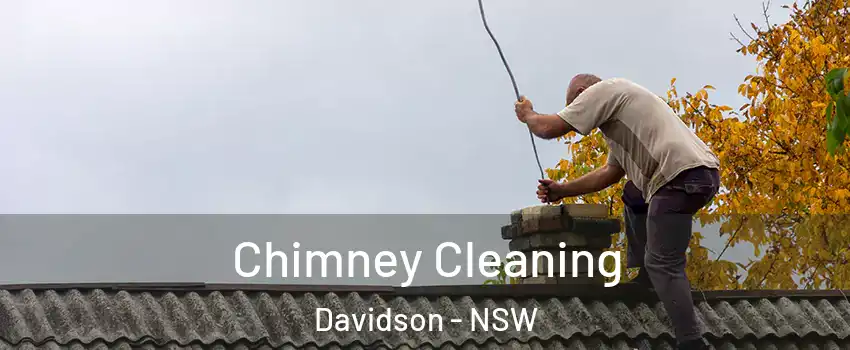 Chimney Cleaning Davidson - NSW
