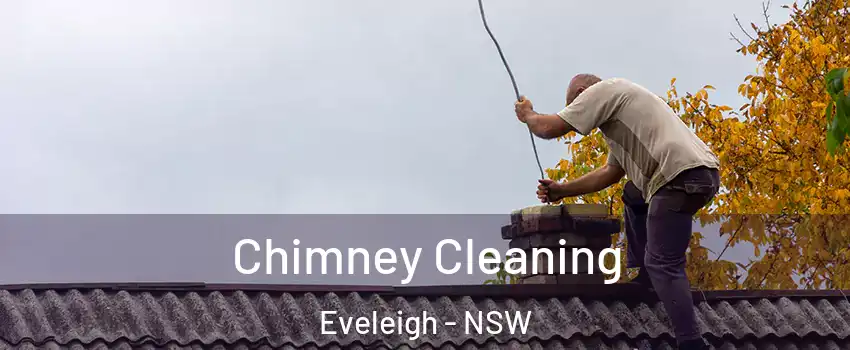 Chimney Cleaning Eveleigh - NSW