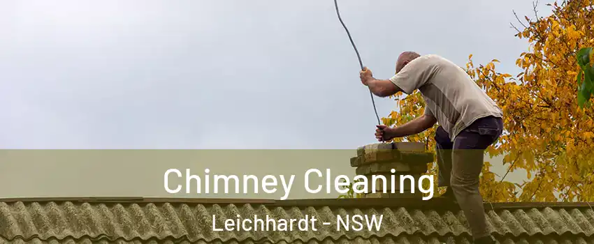 Chimney Cleaning Leichhardt - NSW