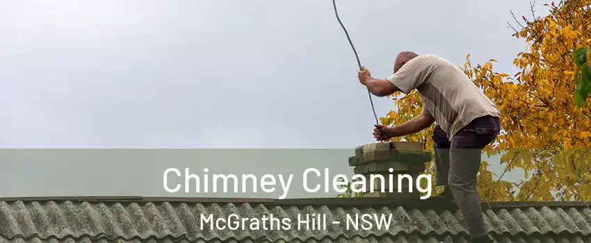 Chimney Cleaning McGraths Hill - NSW