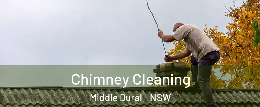 Chimney Cleaning Middle Dural - NSW