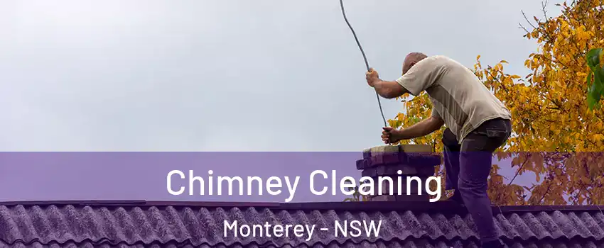 Chimney Cleaning Monterey - NSW