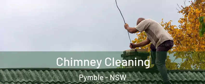 Chimney Cleaning Pymble - NSW
