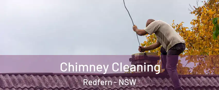 Chimney Cleaning Redfern - NSW