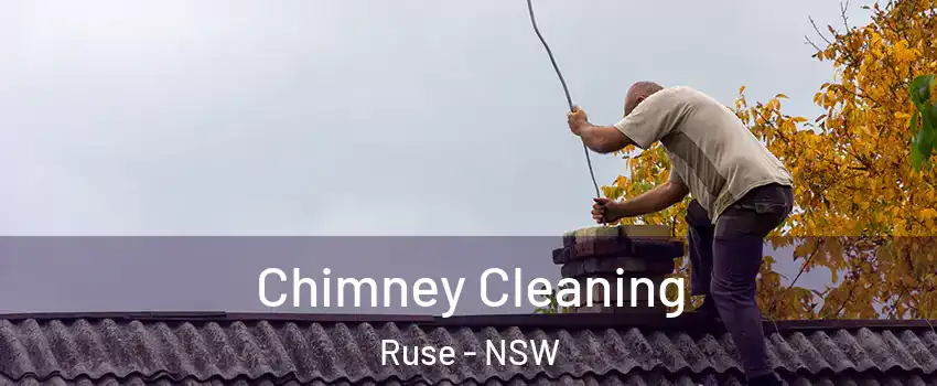 Chimney Cleaning Ruse - NSW