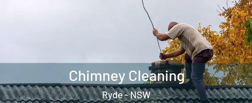 Chimney Cleaning Ryde - NSW