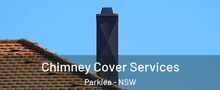 Chimney Cover Services Parklea - NSW