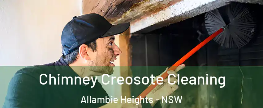 Chimney Creosote Cleaning Allambie Heights - NSW