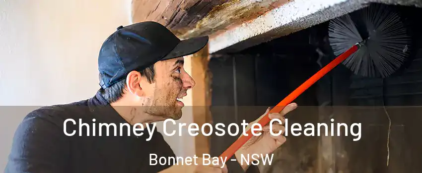 Chimney Creosote Cleaning Bonnet Bay - NSW