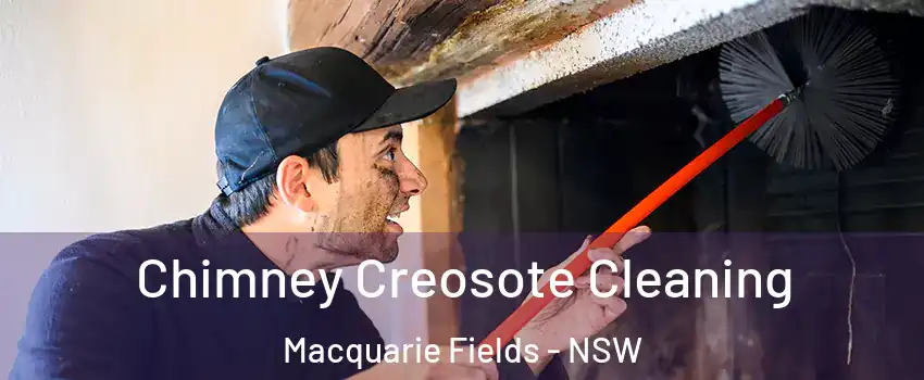 Chimney Creosote Cleaning Macquarie Fields - NSW
