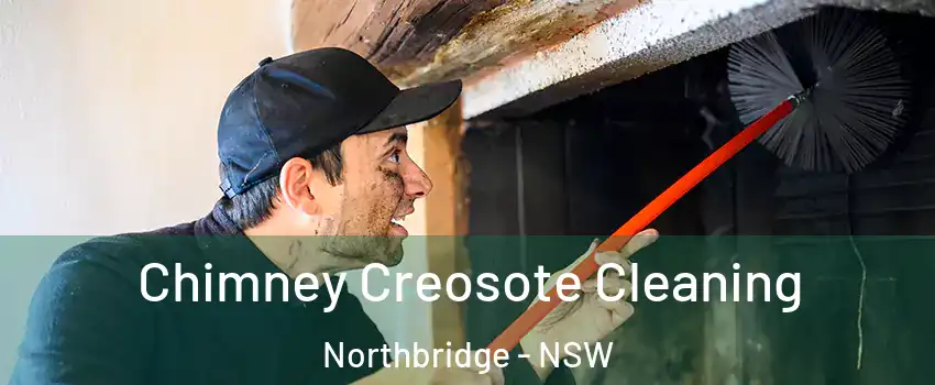 Chimney Creosote Cleaning Northbridge - NSW