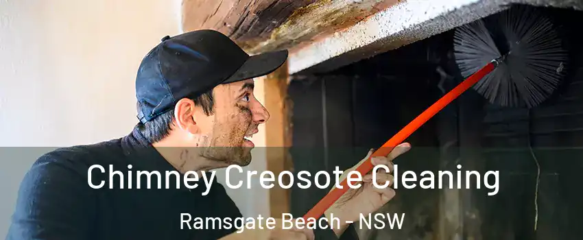Chimney Creosote Cleaning Ramsgate Beach - NSW
