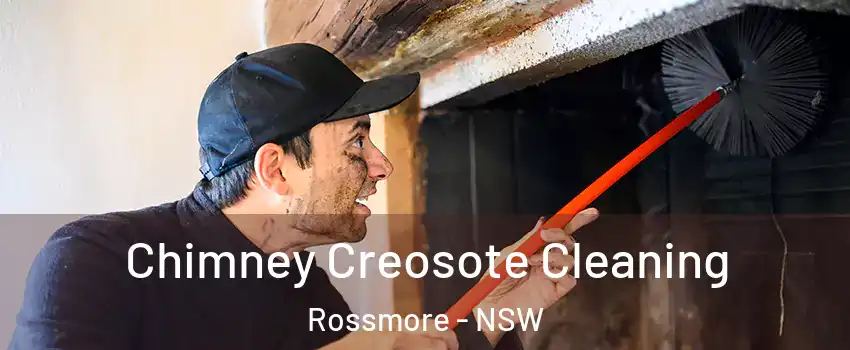 Chimney Creosote Cleaning Rossmore - NSW