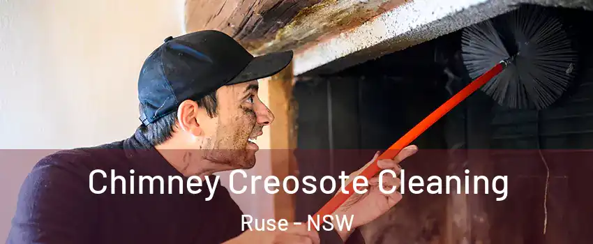 Chimney Creosote Cleaning Ruse - NSW