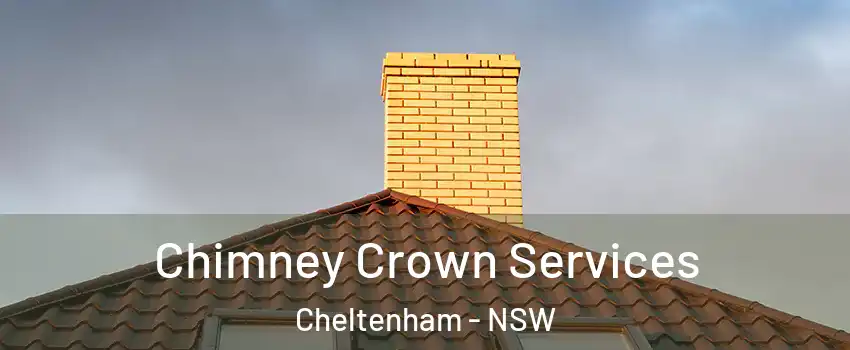 Chimney Crown Services Cheltenham - NSW