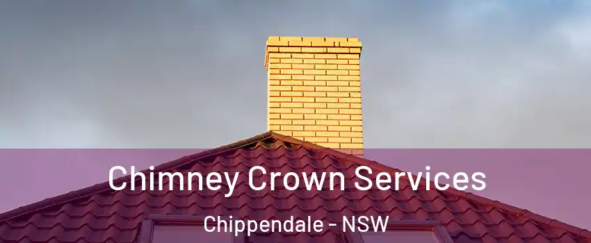 Chimney Crown Services Chippendale - NSW