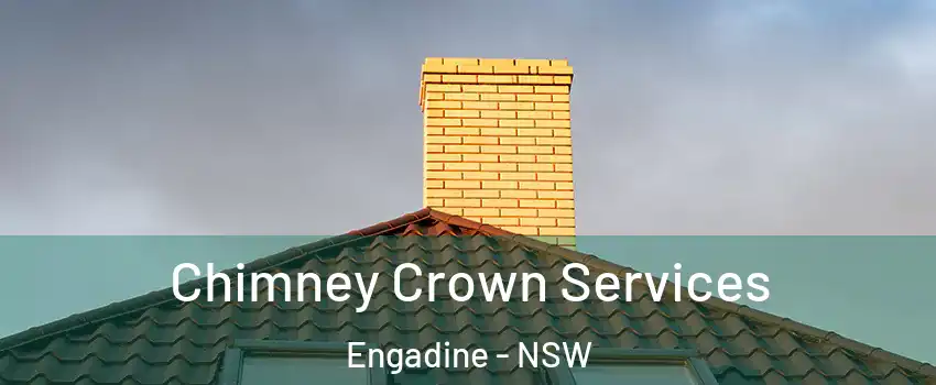 Chimney Crown Services Engadine - NSW