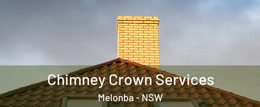 Chimney Crown Services Melonba - NSW