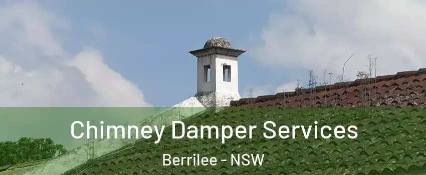 Chimney Damper Services Berrilee - NSW