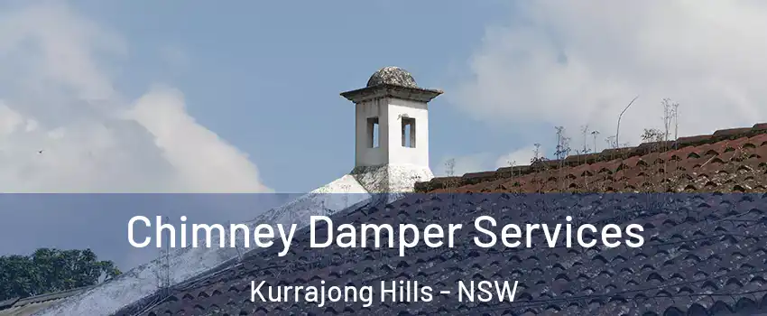 Chimney Damper Services Kurrajong Hills - NSW