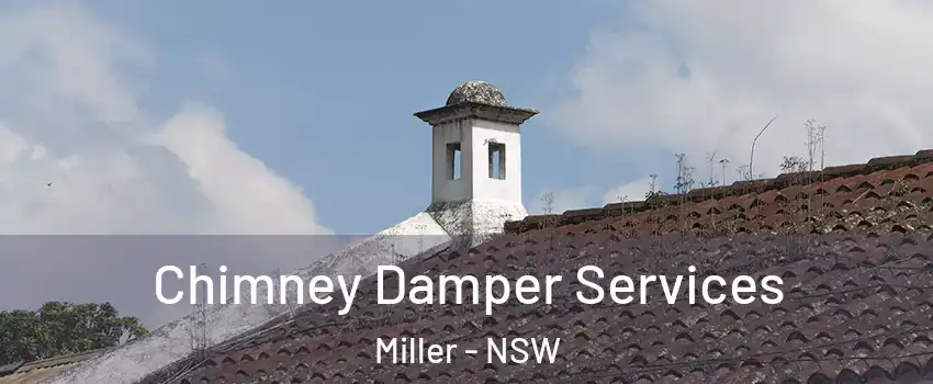 Chimney Damper Services Miller - NSW
