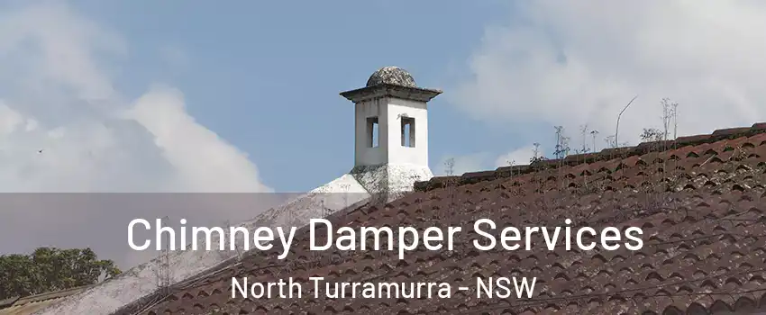 Chimney Damper Services North Turramurra - NSW