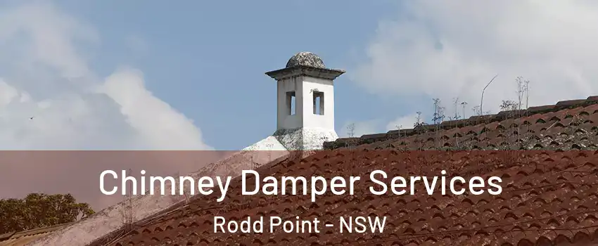 Chimney Damper Services Rodd Point - NSW