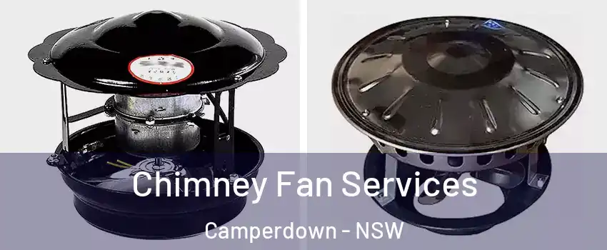 Chimney Fan Services Camperdown - NSW