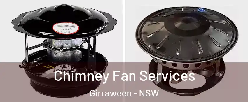 Chimney Fan Services Girraween - NSW